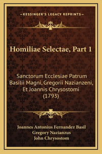 Homiliae Selectae, Part 1