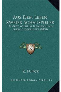 Aus Dem Leben Zweier Schauspieler