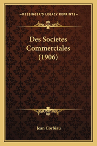 Des Societes Commerciales (1906)