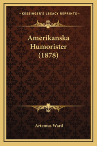 Amerikanska Humorister (1878)