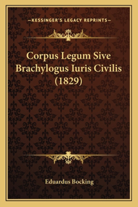 Corpus Legum Sive Brachylogus Iuris Civilis (1829)