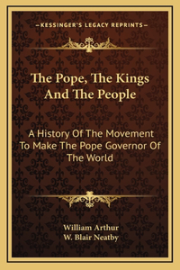 The Pope, The Kings And The People