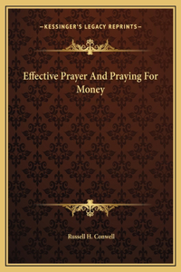 Effective Prayer And Praying For Money