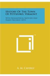 History of the Town of Pittsford, Vermont