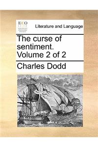 The curse of sentiment. Volume 2 of 2