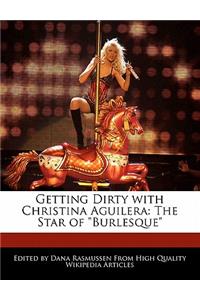 Getting Dirty with Christina Aguilera