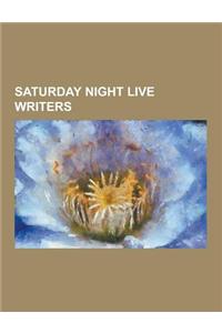 Saturday Night Live Writers
