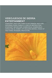 Videojuegos de Sierra Entertainment