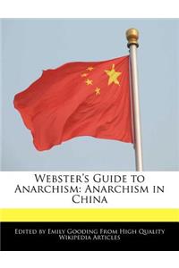 Webster's Guide to Anarchism