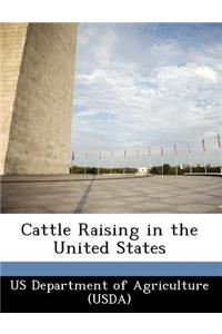 Cattle Raising in the United States