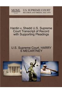 Hardin V. Shedd U.S. Supreme Court Transcript of Record with Supporting Pleadings