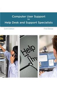 A Guide to Computer User Support for Help Desk and Support Specialists