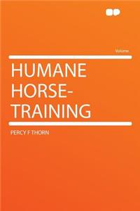 Humane Horse-Training