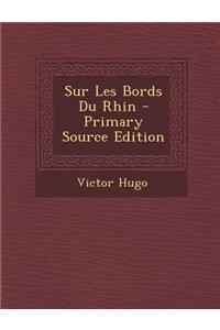 Sur Les Bords Du Rhin