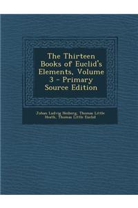 The Thirteen Books of Euclid's Elements, Volume 3
