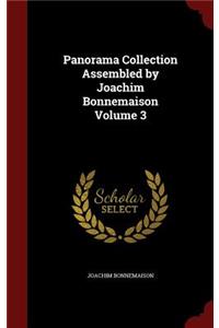 Panorama Collection Assembled by Joachim Bonnemaison Volume 3
