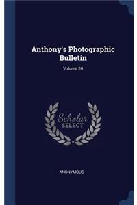 Anthony's Photographic Bulletin; Volume 20