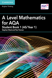 Level Mathematics for Aqa Student Book 1 (As/Year 1) with Digital Access (2 Years)