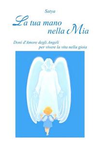 La Tua Mano Nella Mia