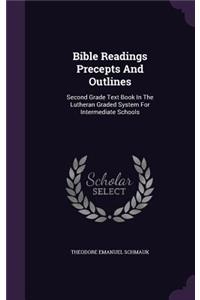 Bible Readings Precepts And Outlines