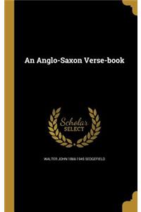 An Anglo-Saxon Verse-book