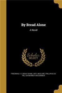 By Bread Alone