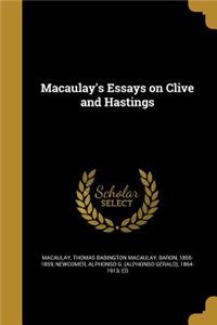 Macaulay's Essays on Clive and Hastings