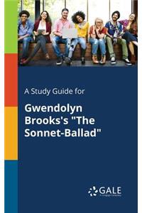 Study Guide for Gwendolyn Brooks's 