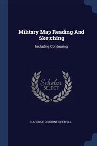 Military Map Reading And Sketching