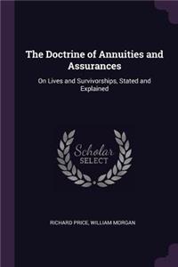 The Doctrine of Annuities and Assurances