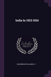 India In 1923 1924