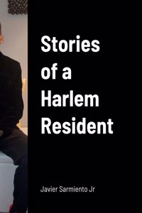 Stories of a Harlem Resident
