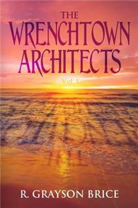 Wrenchtown Architects vol. I