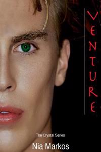Venture (the Crystal Series) Book Two