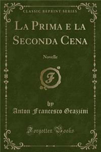 La Prima E La Seconda Cena