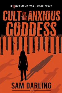 Cult of the Anxious Goddess