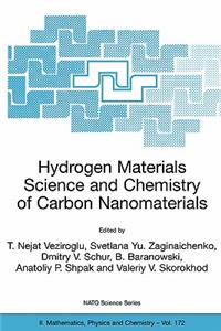 Hydrogen Materials Science and Chemistry of Carbon Nanomaterials