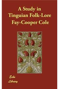 A Study in Tinguian Folk-Lore