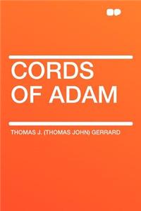 Cords of Adam