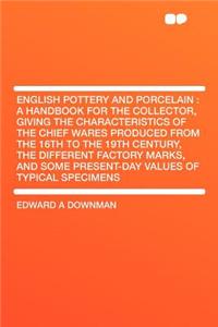 English Pottery and Porcelain