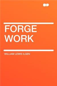 Forge Work