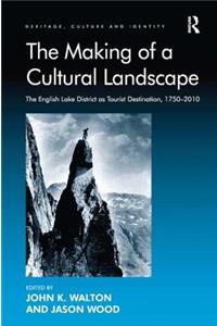 The Making of a Cultural Landscape