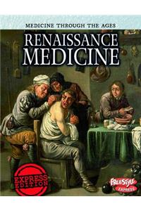 Renaissance Medicine