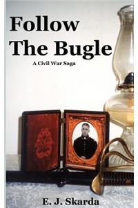 Follow The Bugle