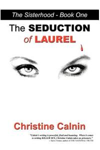 The Sisterhood Book I: The Seduction of Laurel