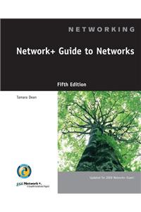 Network+ Guide to Networks