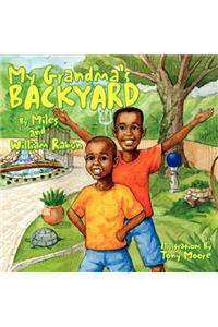 My Grandma's Backyard