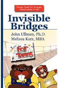Invisible Bridges for Teens