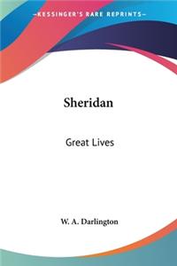 Sheridan: Great Lives