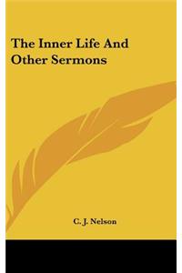 The Inner Life and Other Sermons